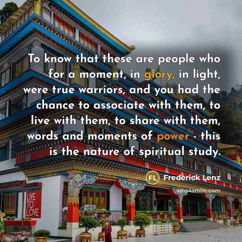 “To know that these are people who for a moment,…” quote by Frederick Lenz
