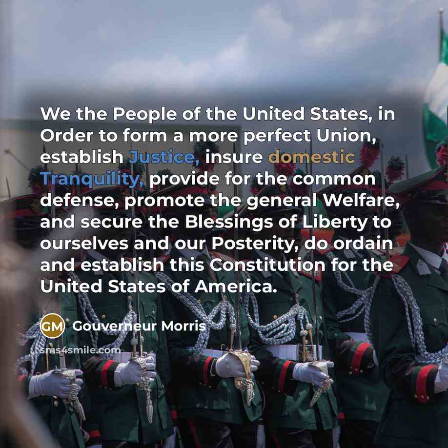 “We the People of the United States, in Order to…” quote by Gouverneur Morris
