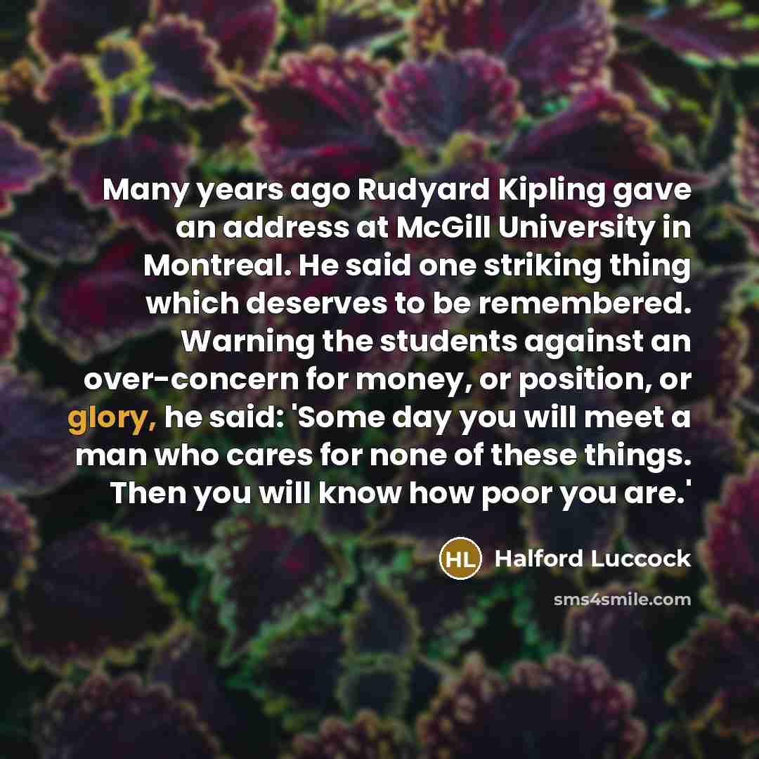 “Many years ago Rudyard Kipling gave an address at McGill…” quote by Halford Luccock
