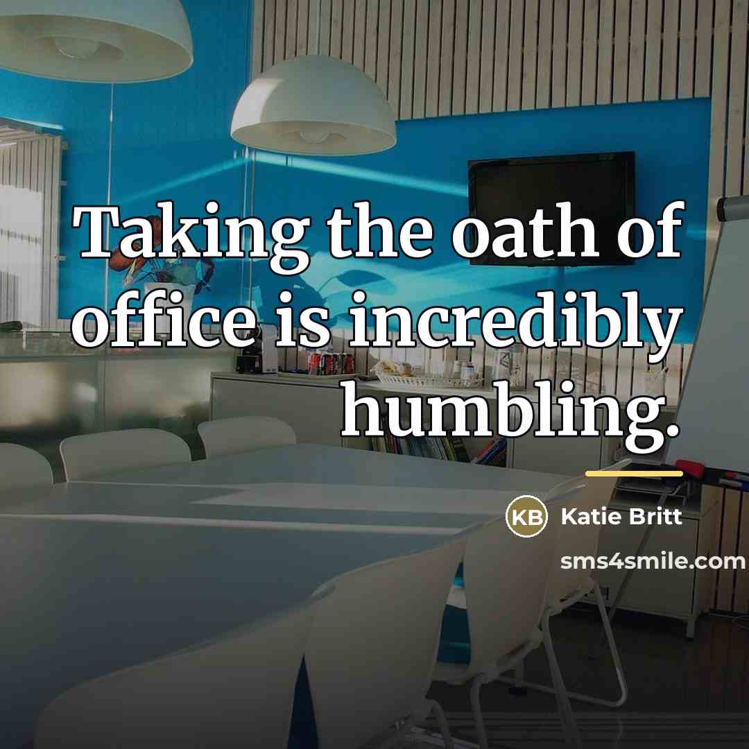 “Taking the oath of office is incredibly humbling.…” quote by Katie Britt