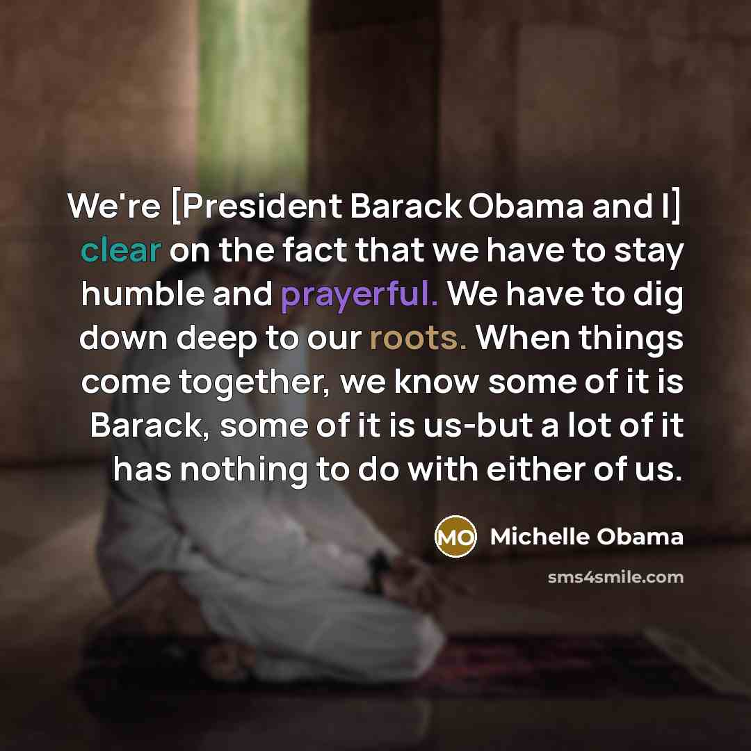 “We're [President Barack Obama and I] clear on the fact…” quote by Michelle Obama