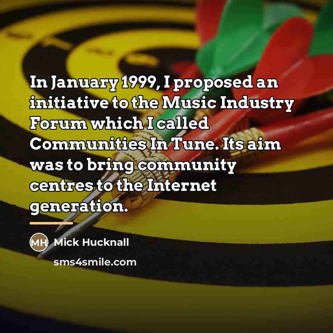 “In January 1999, I proposed an initiative to the Music…” quote by Mick Hucknall