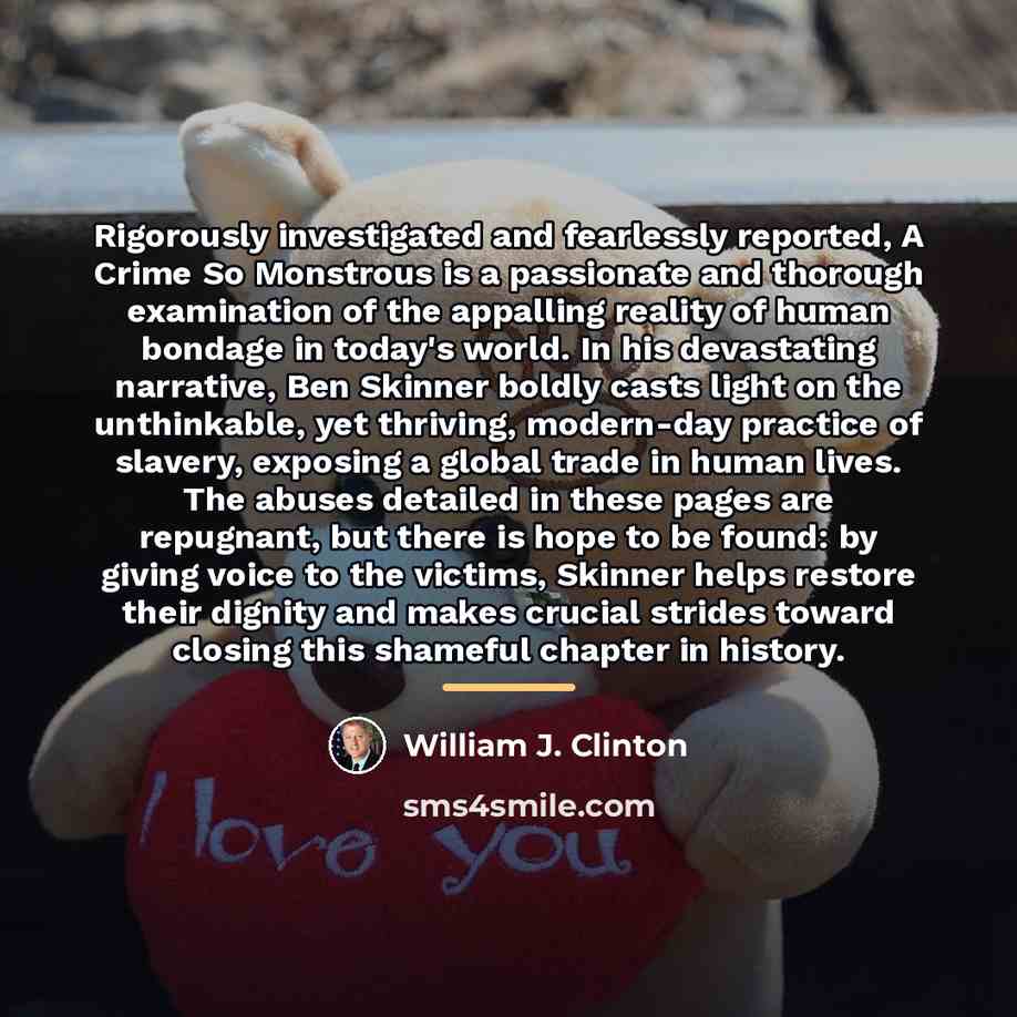 “Rigorously investigated and fearlessly reported, A Crime So Monstrous is…” quote by William J. Clinton