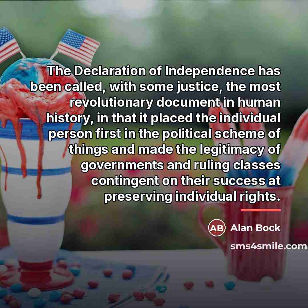 “The Declaration of Independence has been called, with some justice,…” quote by Alan Bock