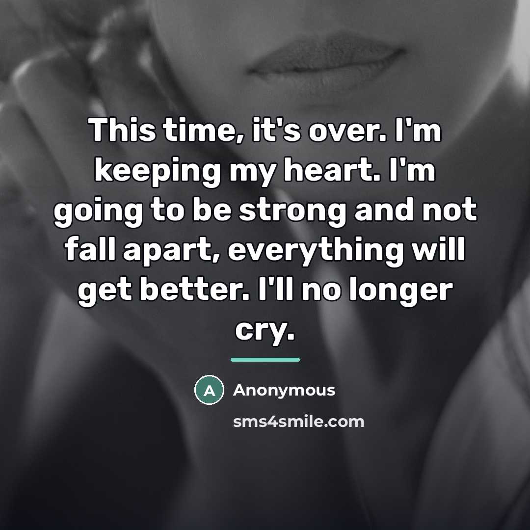 “This time, it's over. I'm keeping my heart. I'm going…” quote by Anonymous