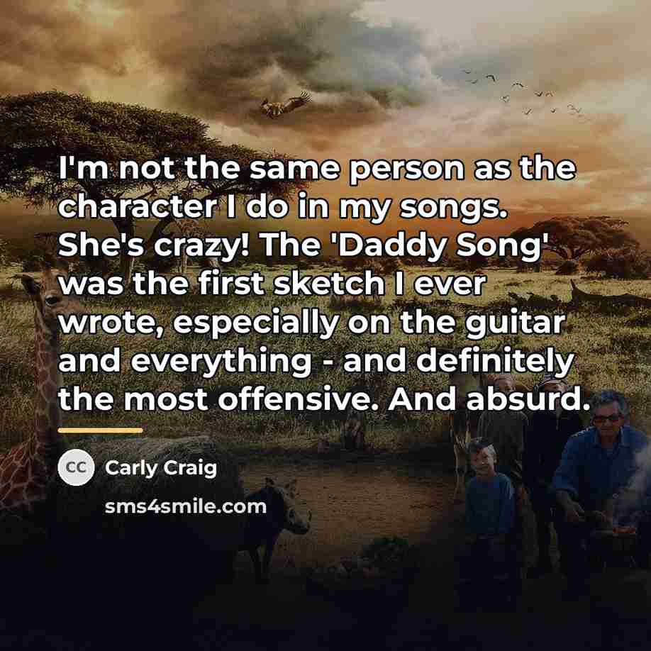 “I'm not the same person as the character I do…” quote by Carly Craig