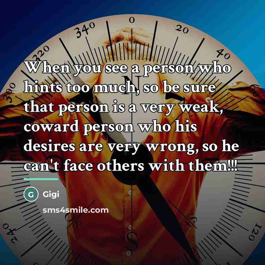 “When you see a person who hints too much, so…” quote by Gigi