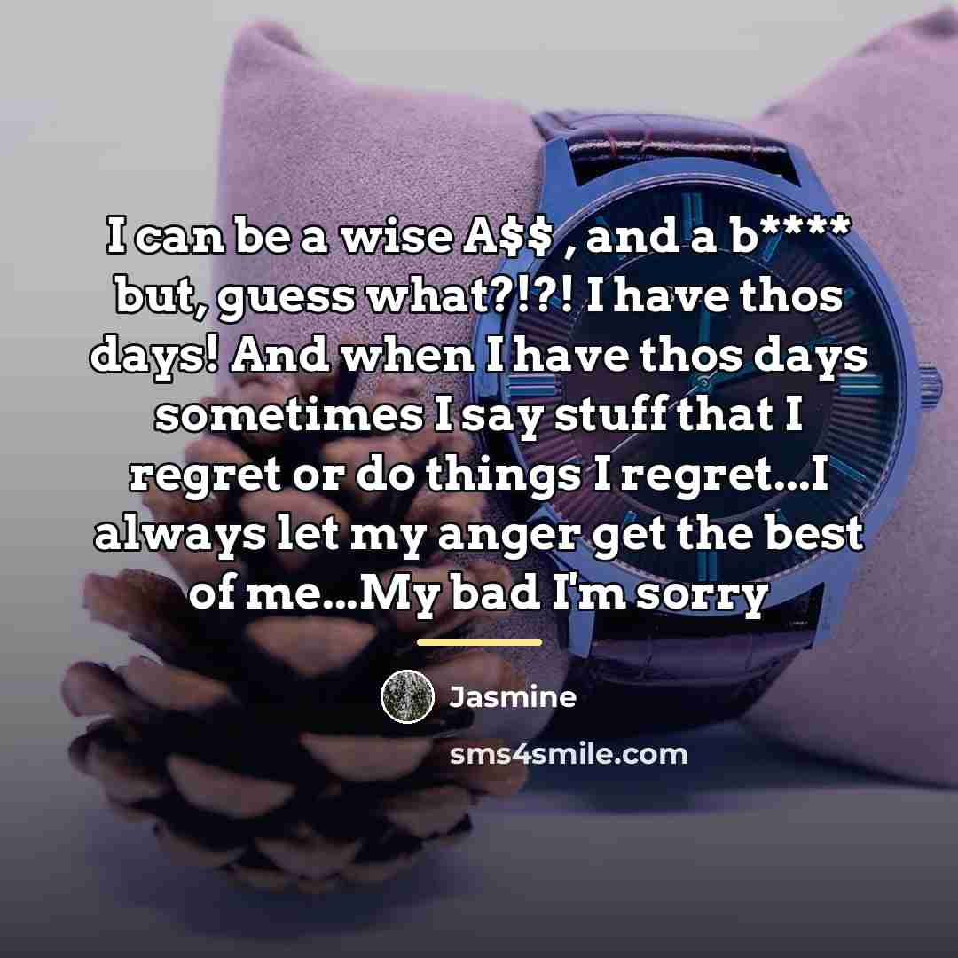 “I can be a wise A$$ , and a b****…” quote by Jasmine