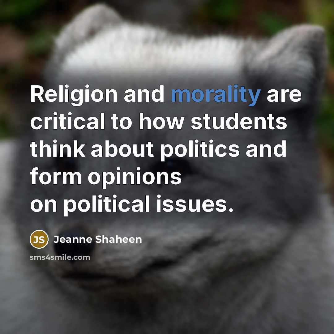 “Religion and morality are critical to how students think about…” quote by Jeanne Shaheen