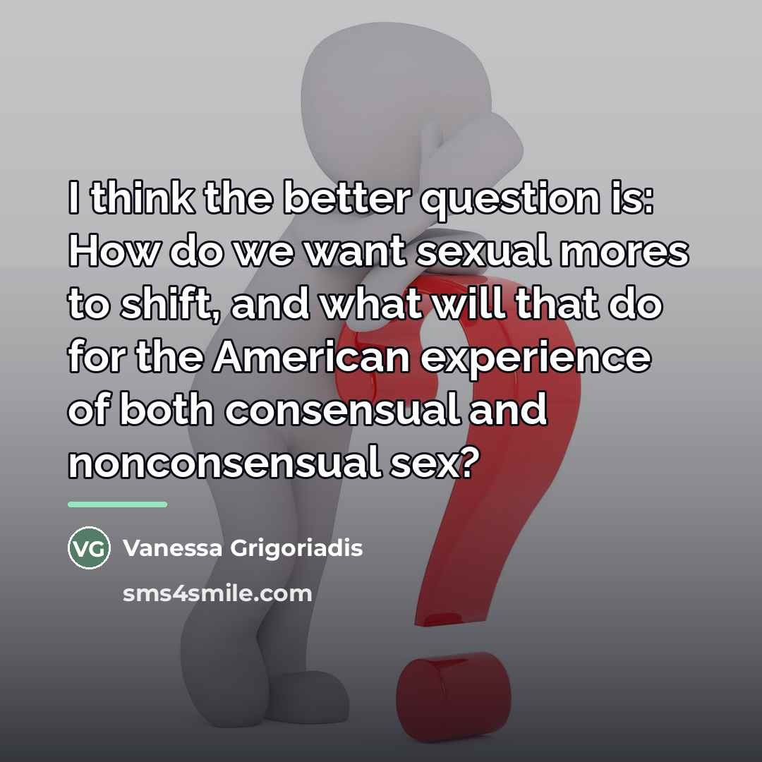 “I think the better question is: How do we want…” quote by Vanessa Grigoriadis
