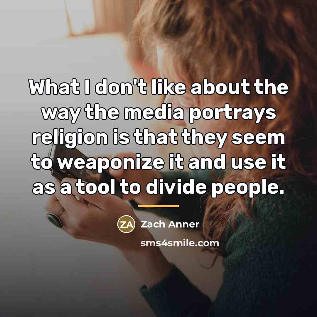 “What I don't like about the way the media portrays…” quote by Zach Anner