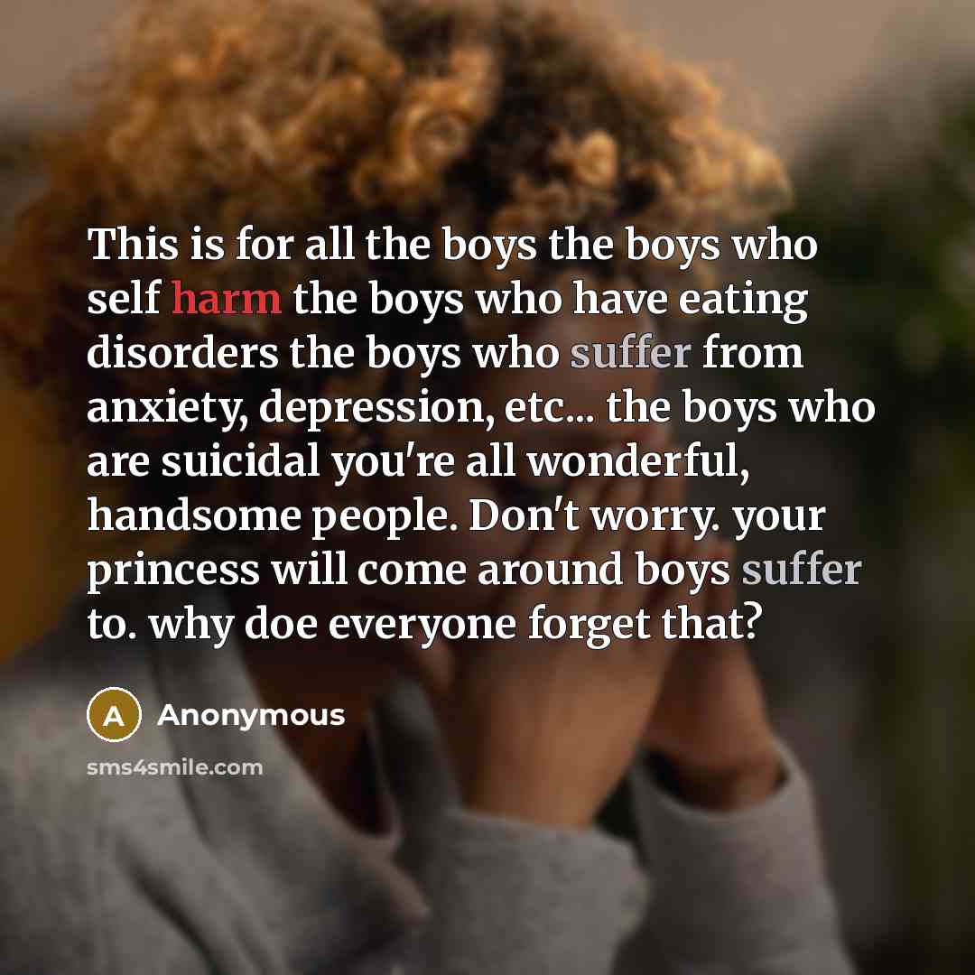 “This is for all the boys the boys who self…” quote by Anonymous