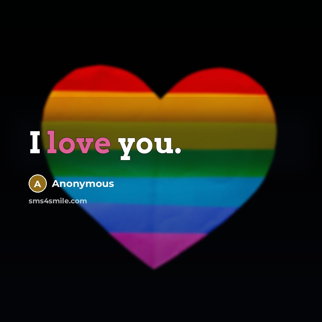 “I love you.…” quote by Anonymous
