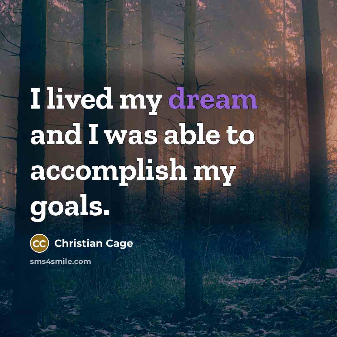 “I lived my dream and I was able to accomplish…” quote by Christian Cage