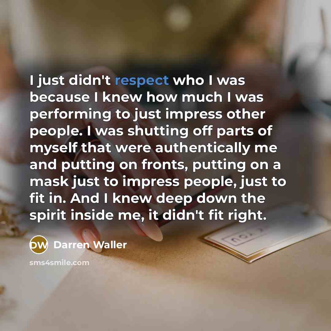 “I just didn't respect who I was because I knew…” quote by Darren Waller