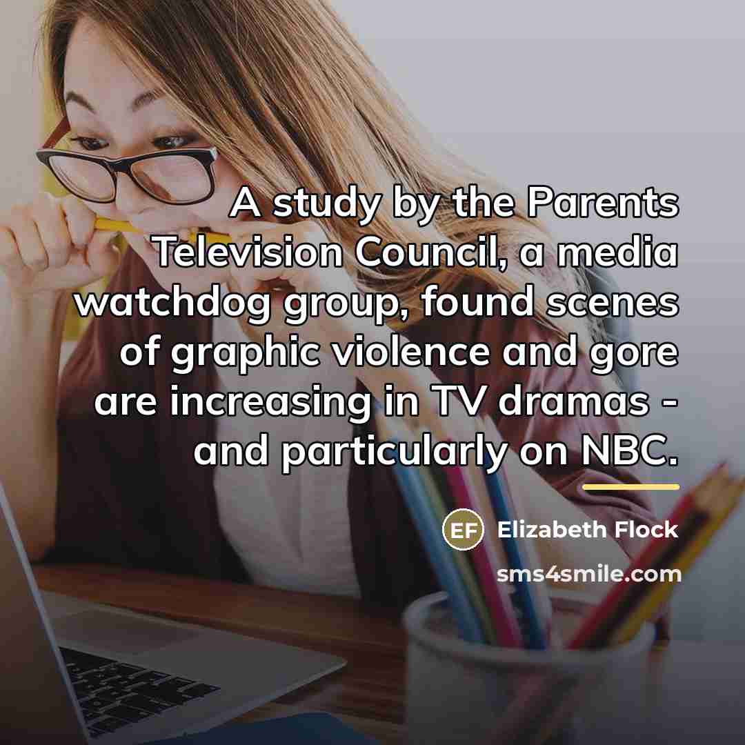 “A study by the Parents Television Council, a media watchdog…” quote by Elizabeth Flock
