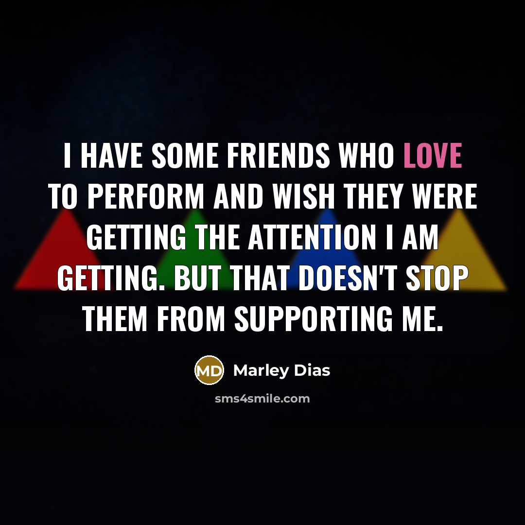 “I have some friends who love to perform and wish…” quote by Marley Dias