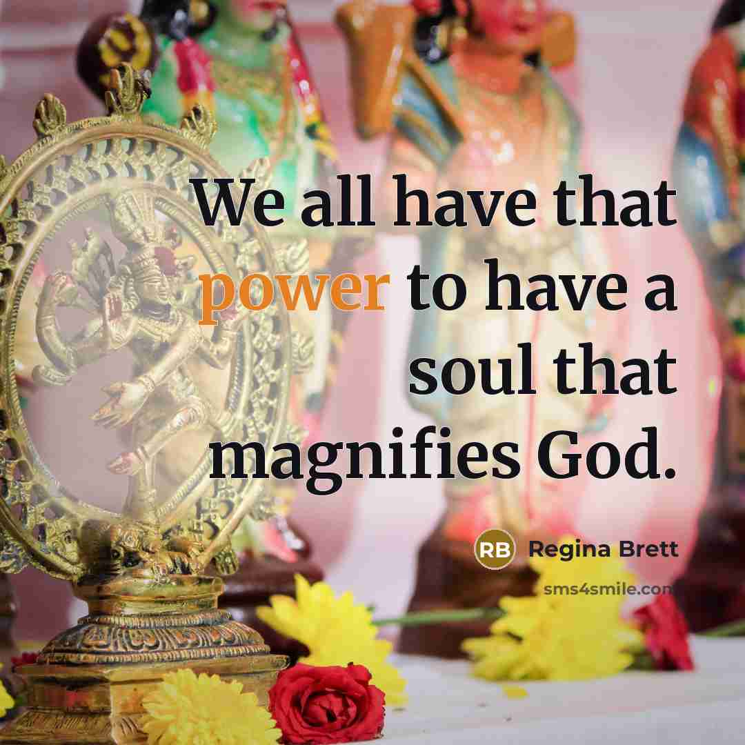 “We all have that power to have a soul that…” quote by Regina Brett