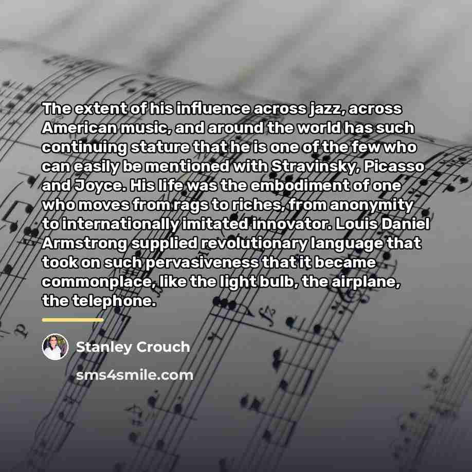 “The extent of his influence across jazz, across American music,…” quote by Stanley Crouch
