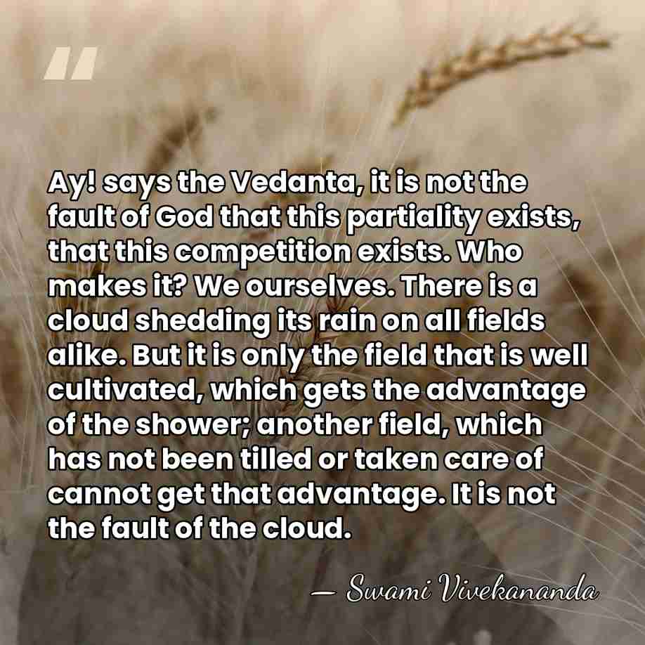 Ay! says the Vedanta, it is not the fault of God that&hellip; - Swami Vivekananda