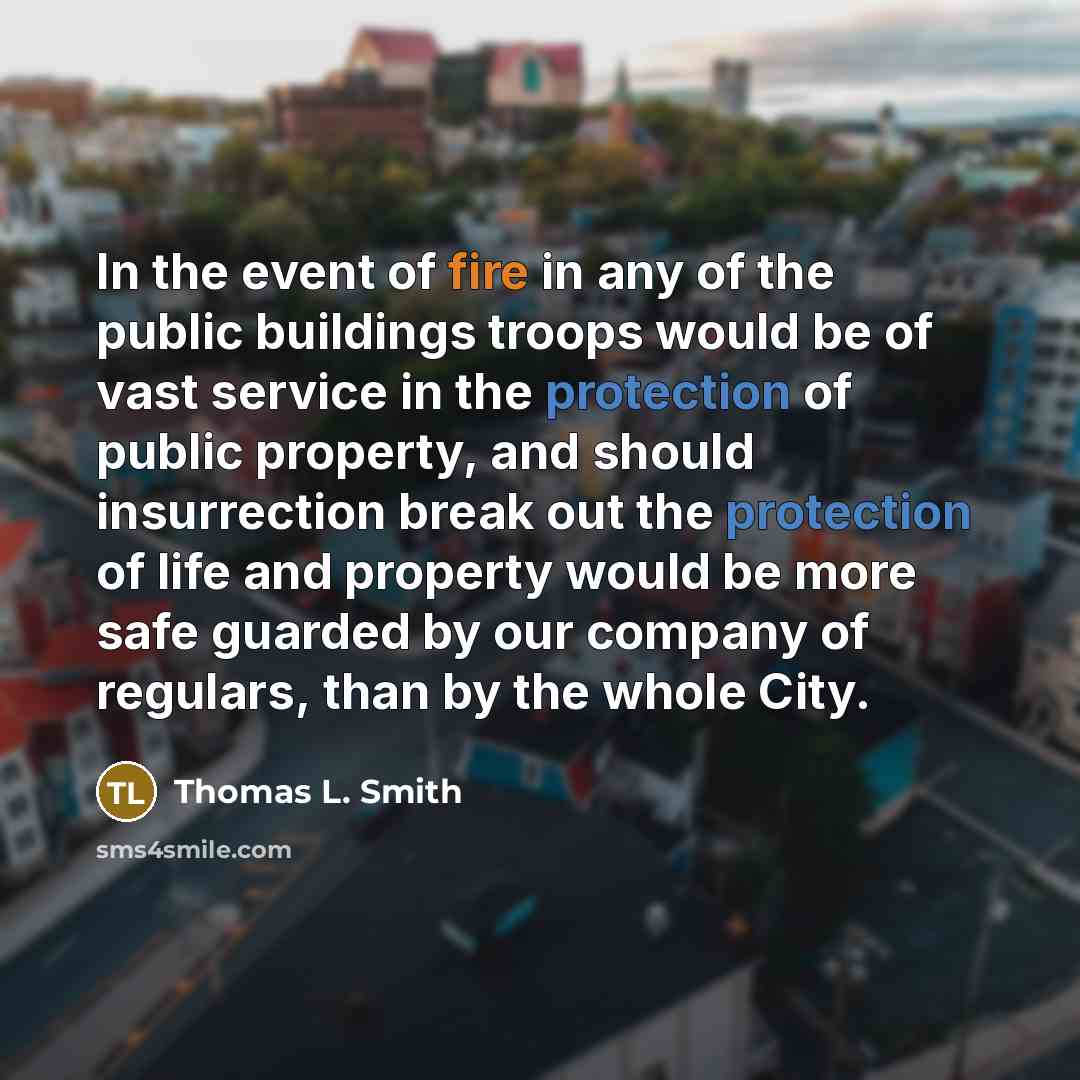 “In the event of fire in any of the public…” quote by Thomas L. Smith