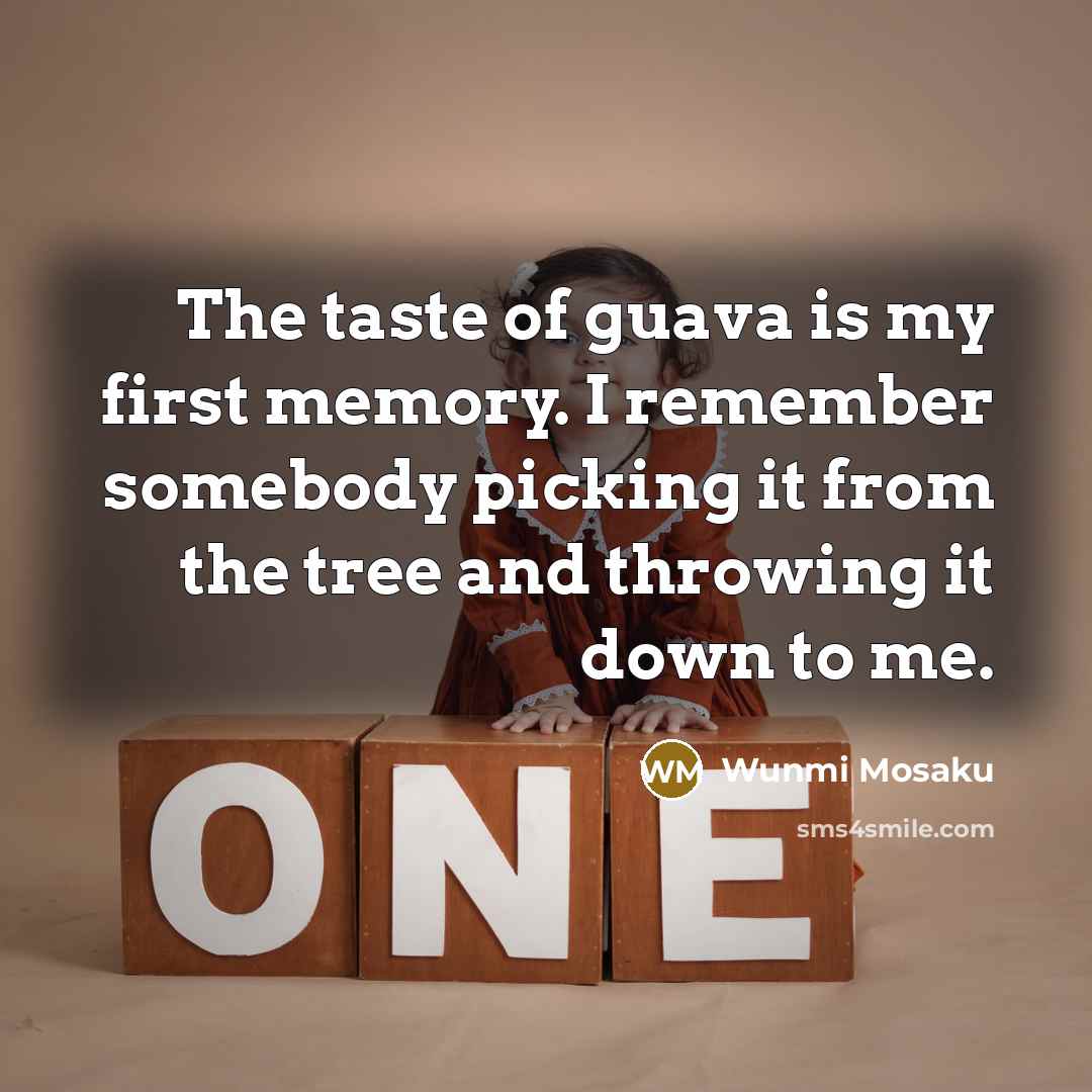 “The taste of guava is my first memory. I remember…” quote by Wunmi Mosaku