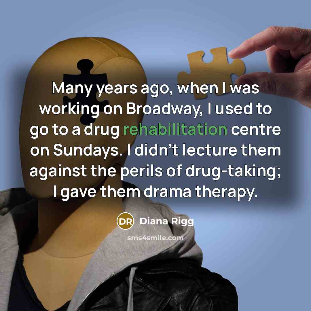 “Many years ago, when I was working on Broadway, I…” quote by Diana Rigg