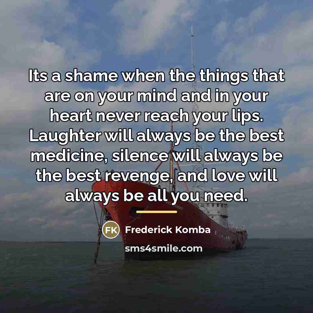 “Its a shame when the things that are on your…” quote by Frederick Komba