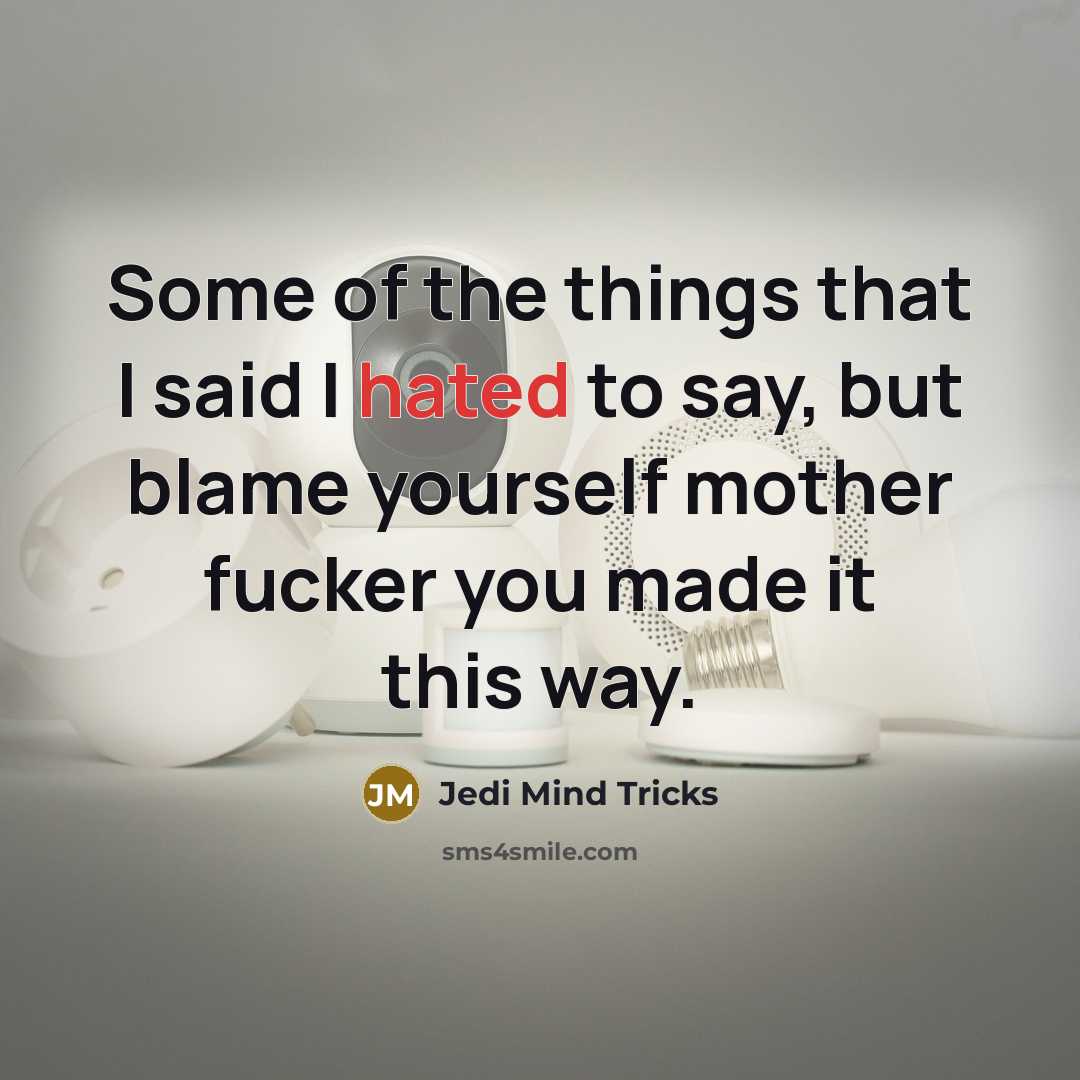“Some of the things that I said I hated to…” quote by Jedi Mind Tricks
