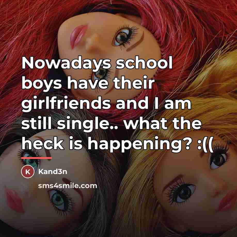 “Nowadays school boys have their girlfriends and I am still…” quote by Kand3n