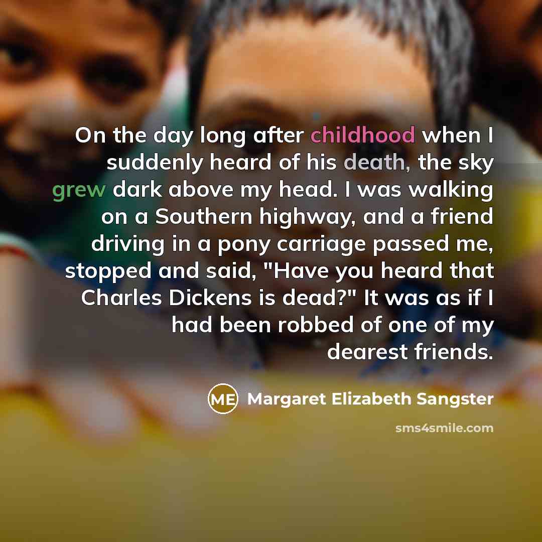 “On the day long after childhood when I suddenly heard…” quote by Margaret Elizabeth Sangster