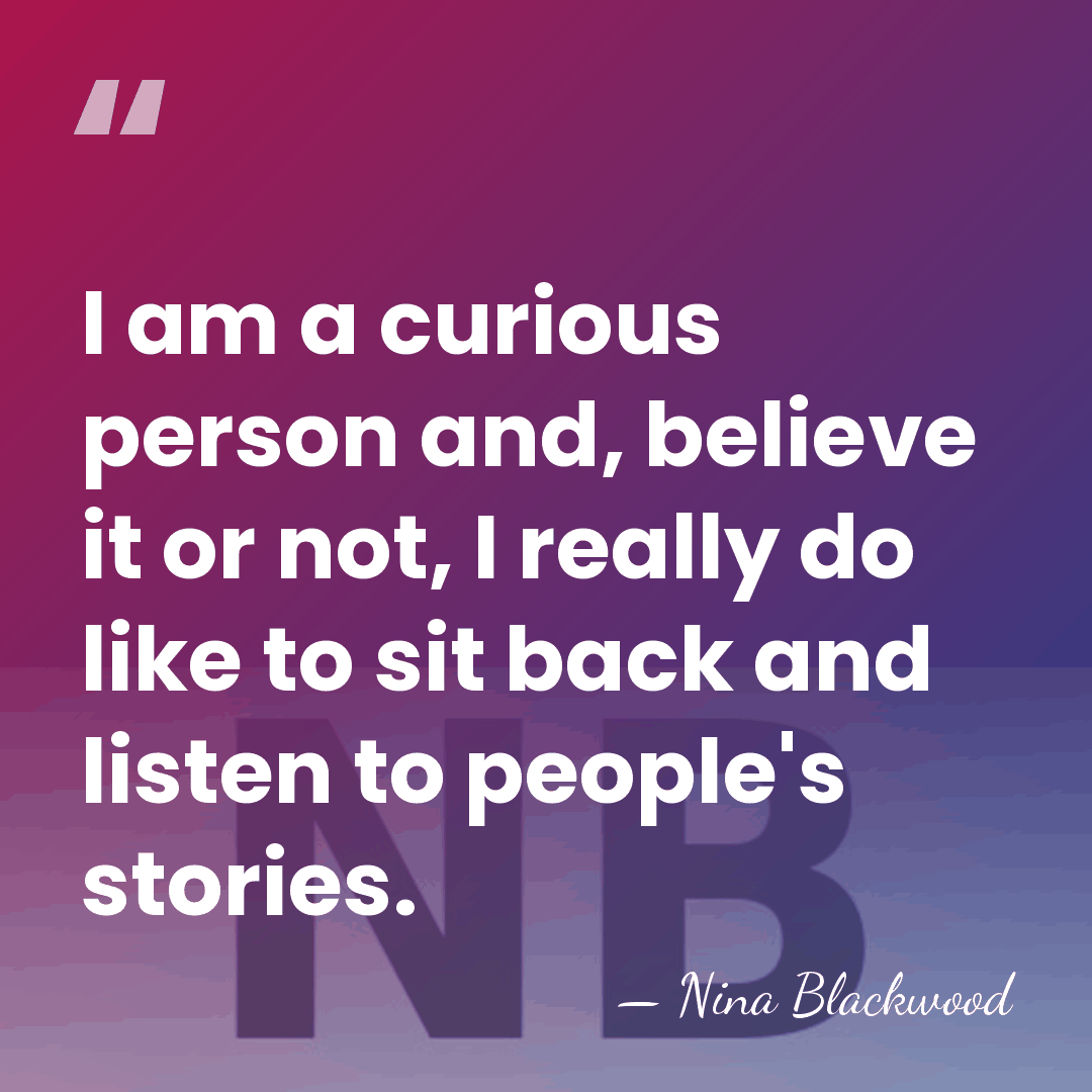 I am a curious person and, believe it or not, I really&hellip; - Nina Blackwood