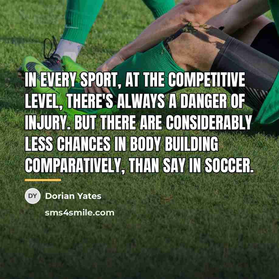 “In every sport, at the competitive level, there's always a…” quote by Dorian Yates