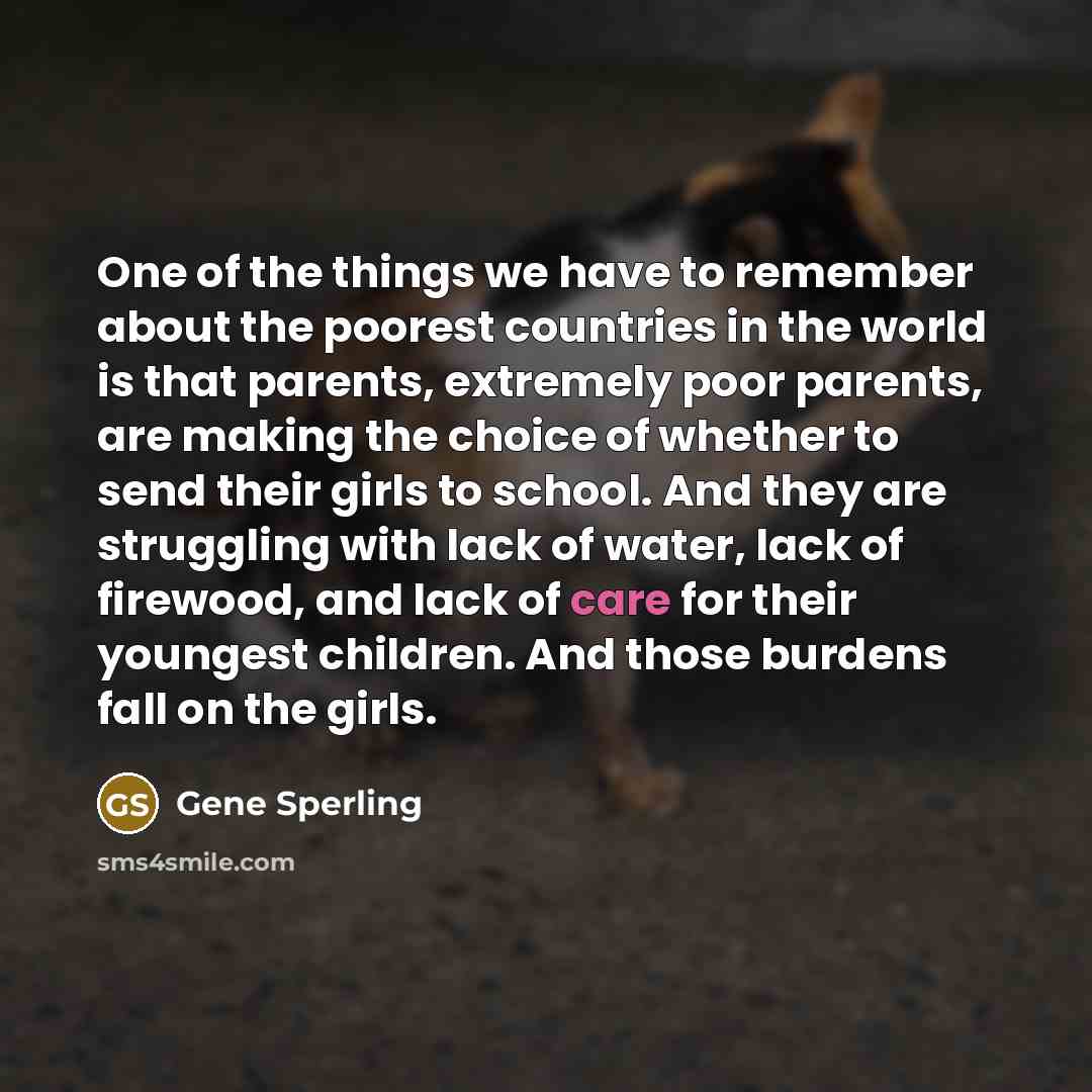 “One of the things we have to remember about the…” quote by Gene Sperling