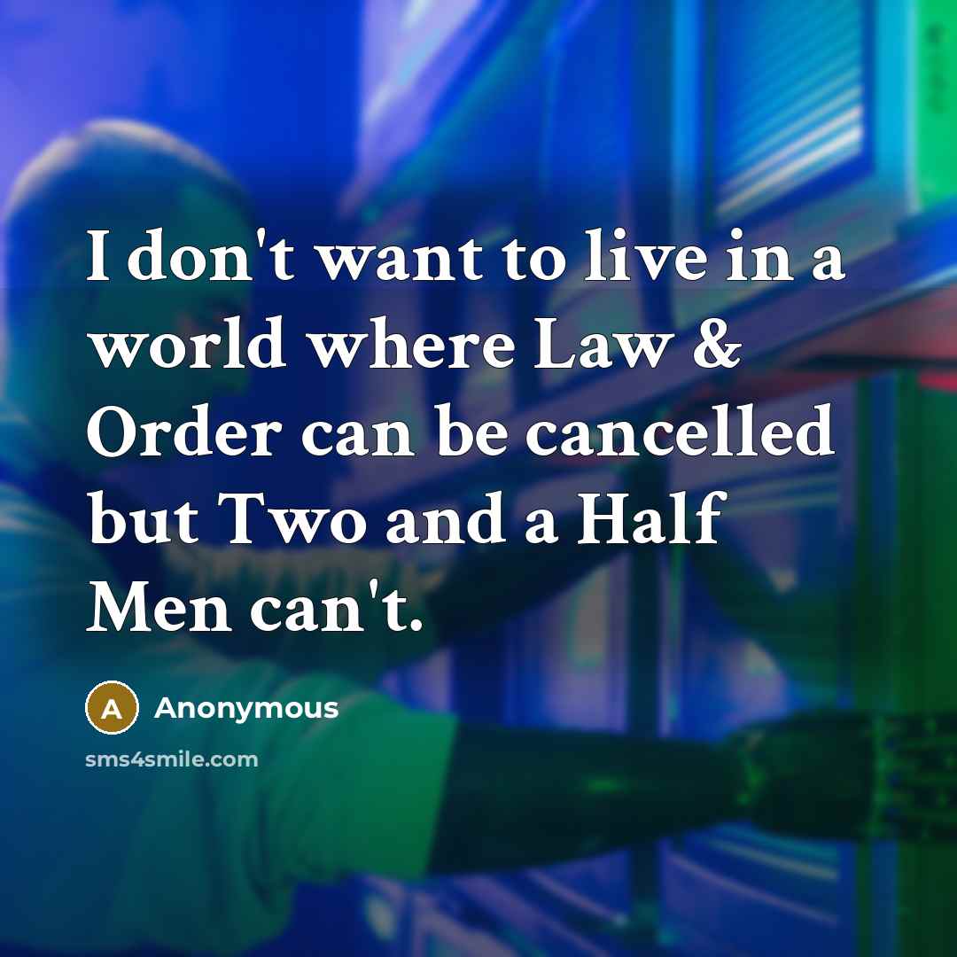 “I don't want to live in a world where Law…” quote by Anonymous