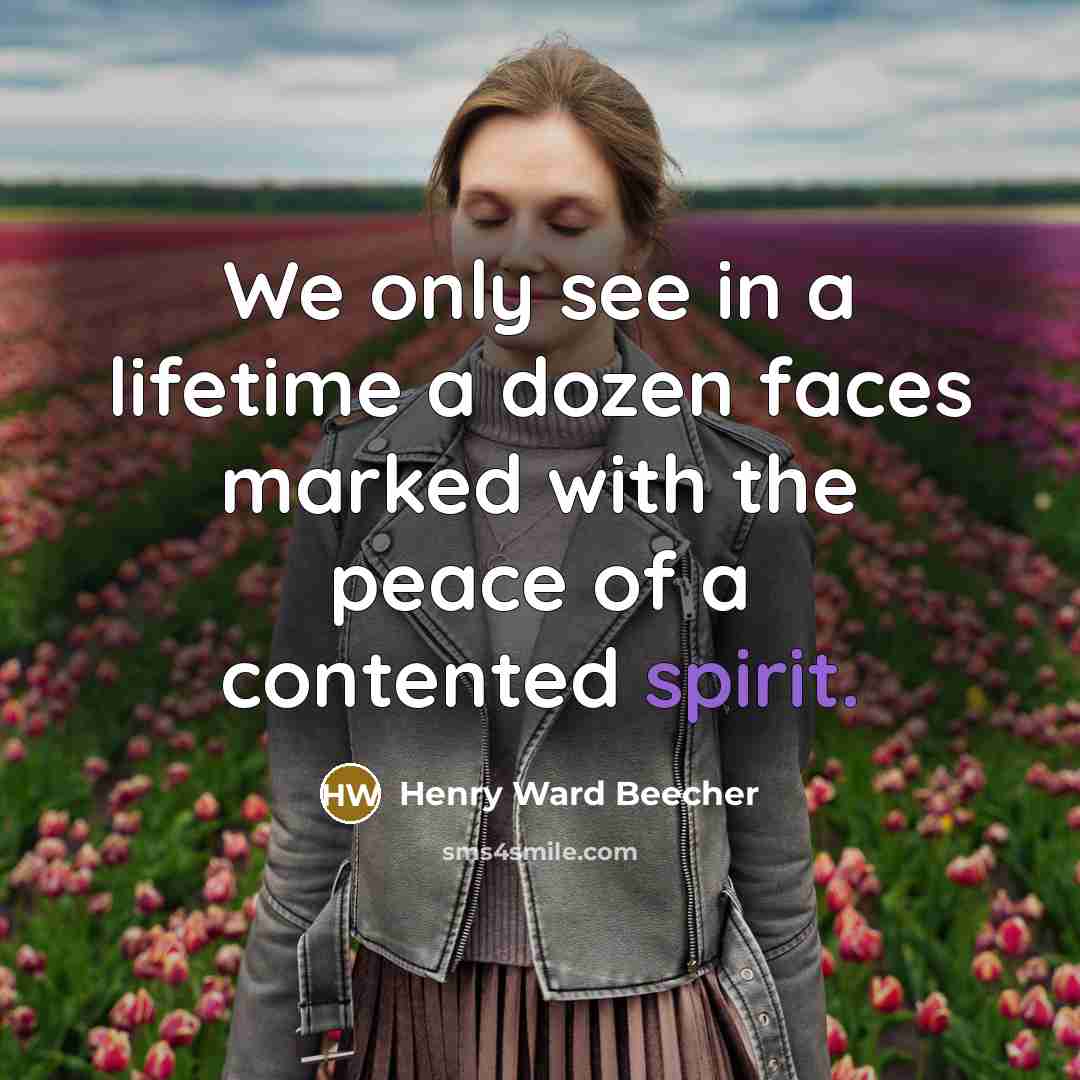 “We only see in a lifetime a dozen faces marked…” quote by Henry Ward Beecher