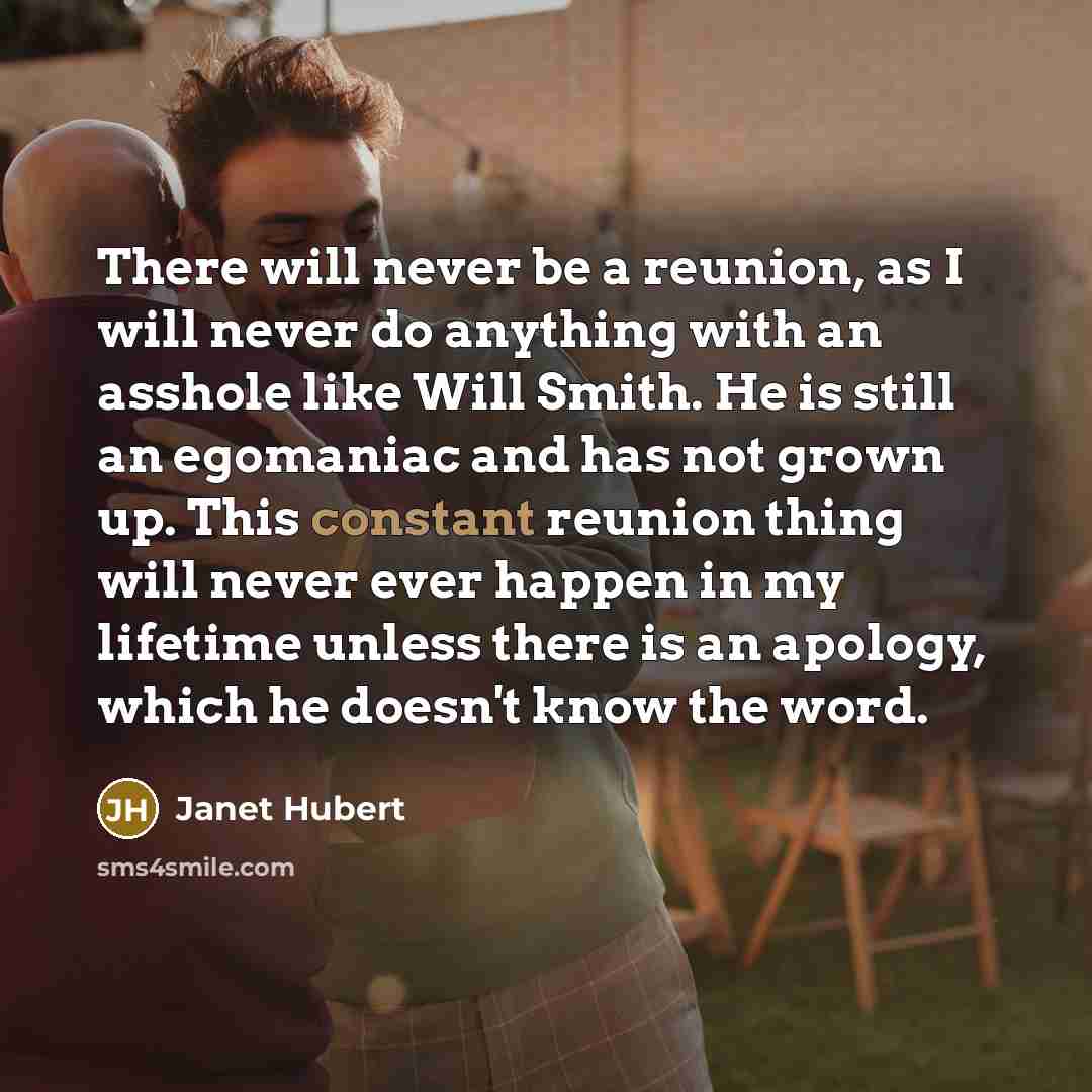“There will never be a reunion, as I will never…” quote by Janet Hubert