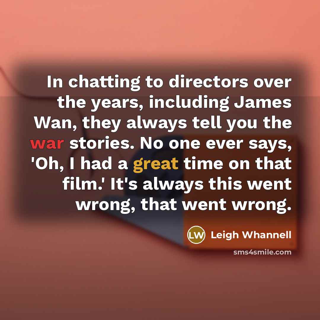 “In chatting to directors over the years, including James Wan,…” quote by Leigh Whannell