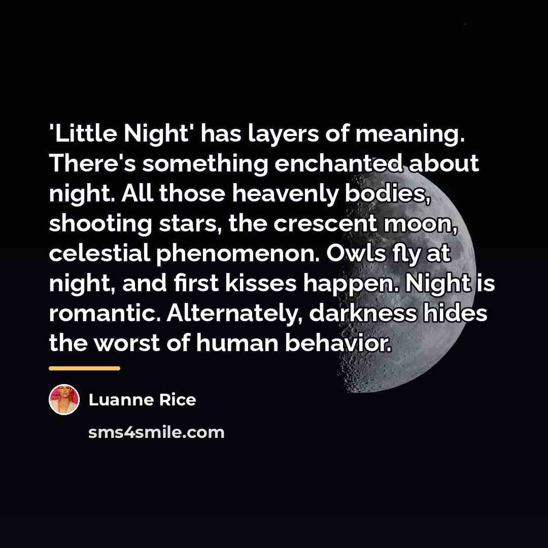 “'Little Night' has layers of meaning. There's something enchanted about…” quote by Luanne Rice