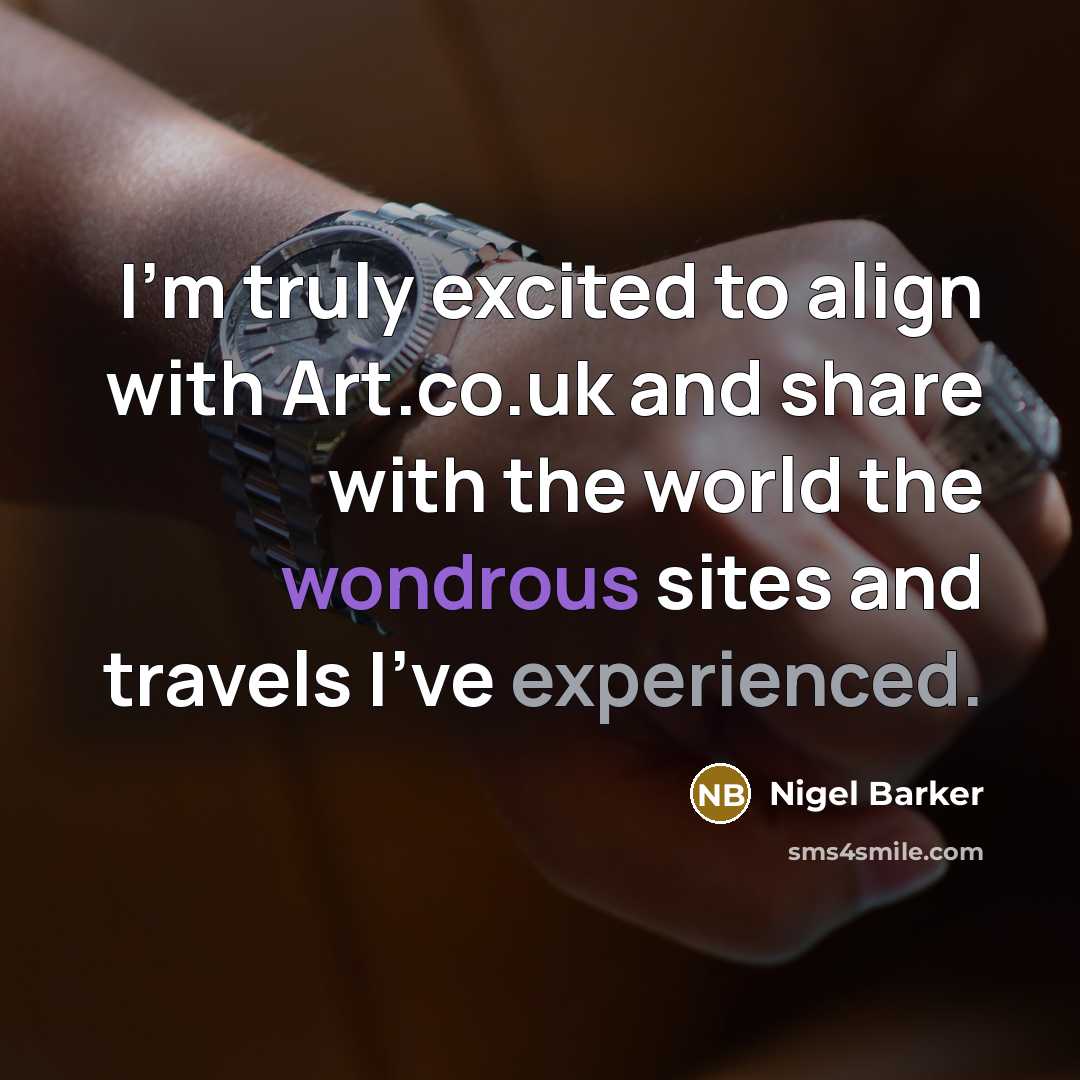 “I'm truly excited to align with Art.co.uk and share with…” quote by Nigel Barker