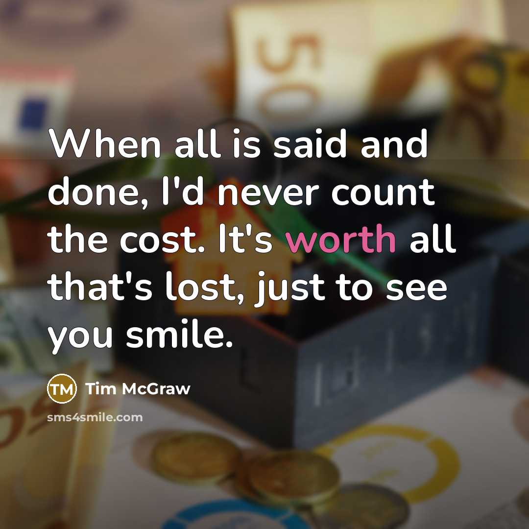 “When all is said and done, I'd never count the…” quote by Tim McGraw