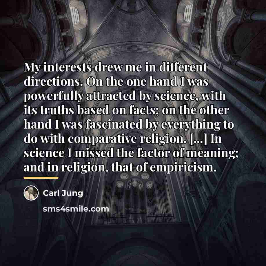“My interests drew me in different directions. On the one…” quote by Carl Jung
