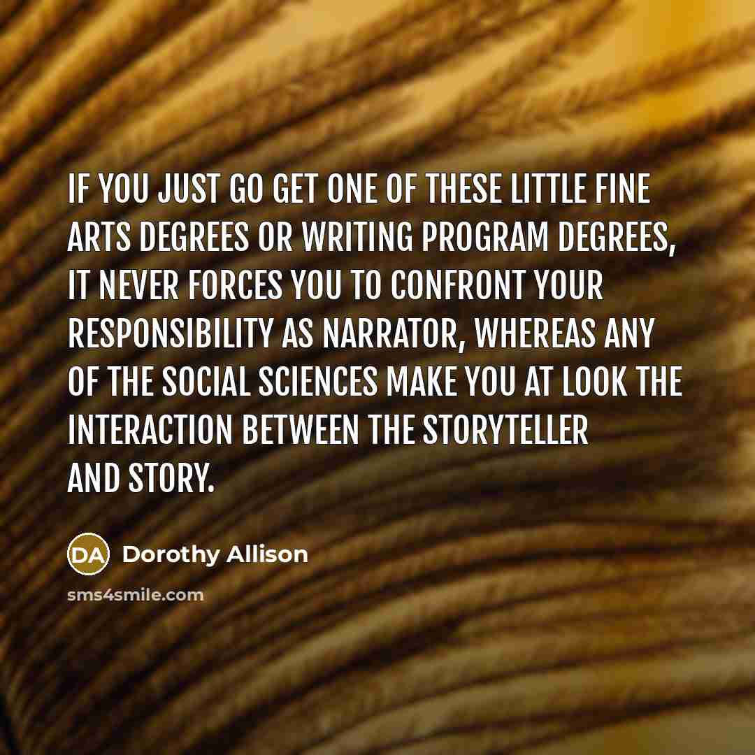 “If you just go get one of these little fine…” quote by Dorothy Allison