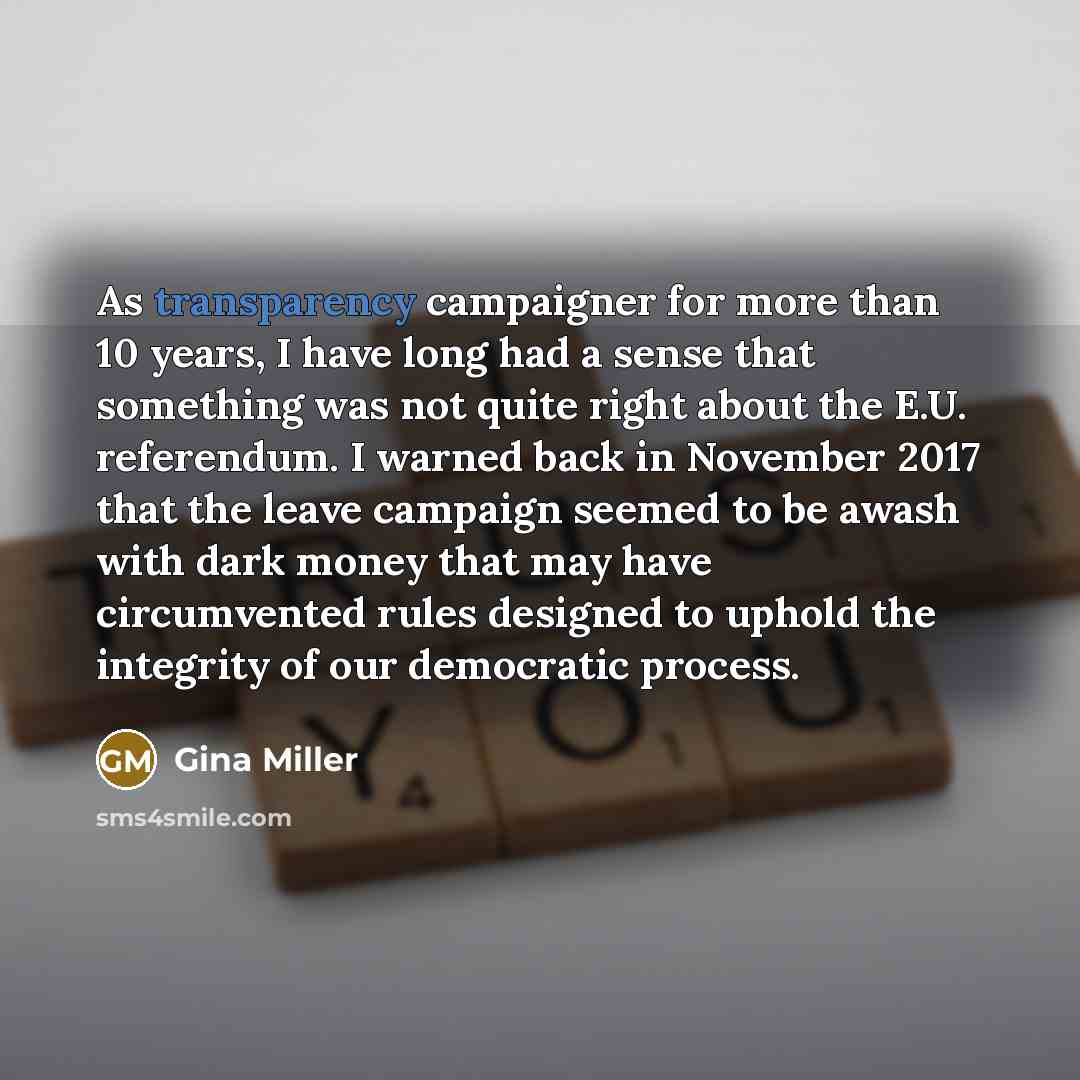 “As transparency campaigner for more than 10 years, I have…” quote by Gina Miller