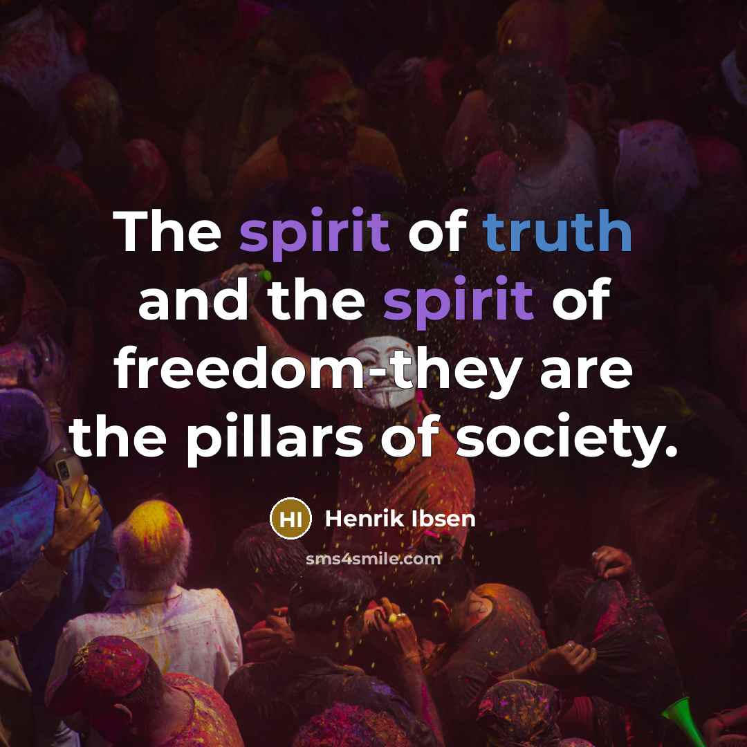 “The spirit of truth and the spirit of freedom-they are…” quote by Henrik Ibsen