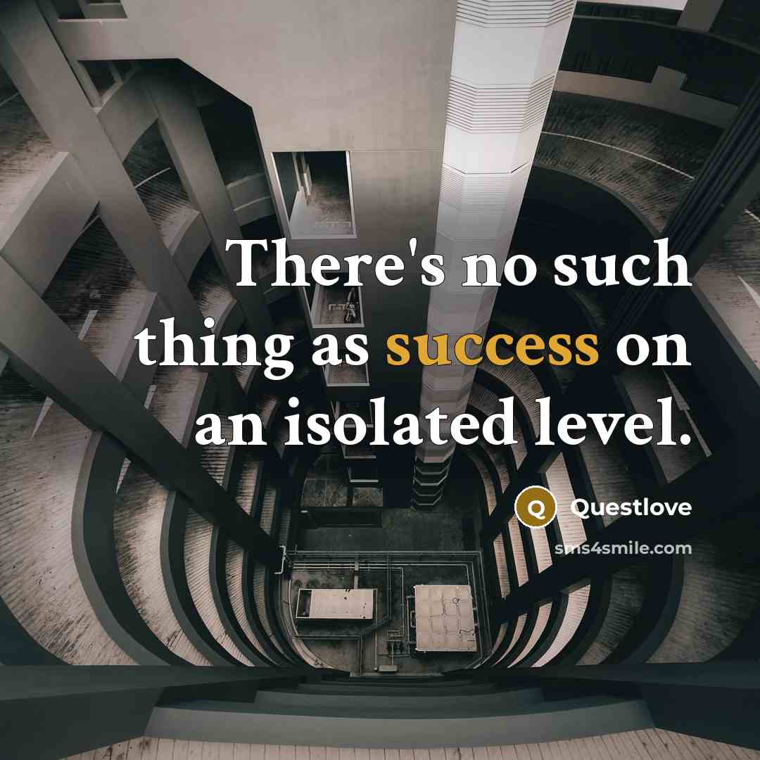 “There's no such thing as success on an isolated level.…” quote by Questlove