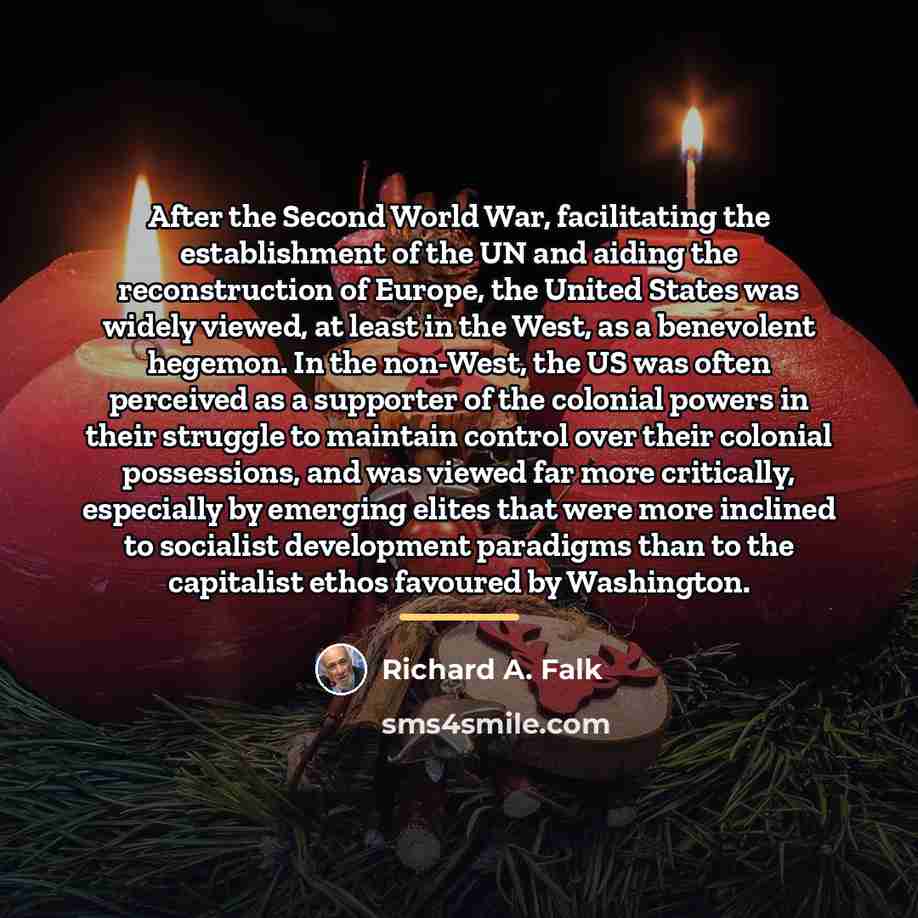 “After the Second World War, facilitating the establishment of the…” quote by Richard A. Falk