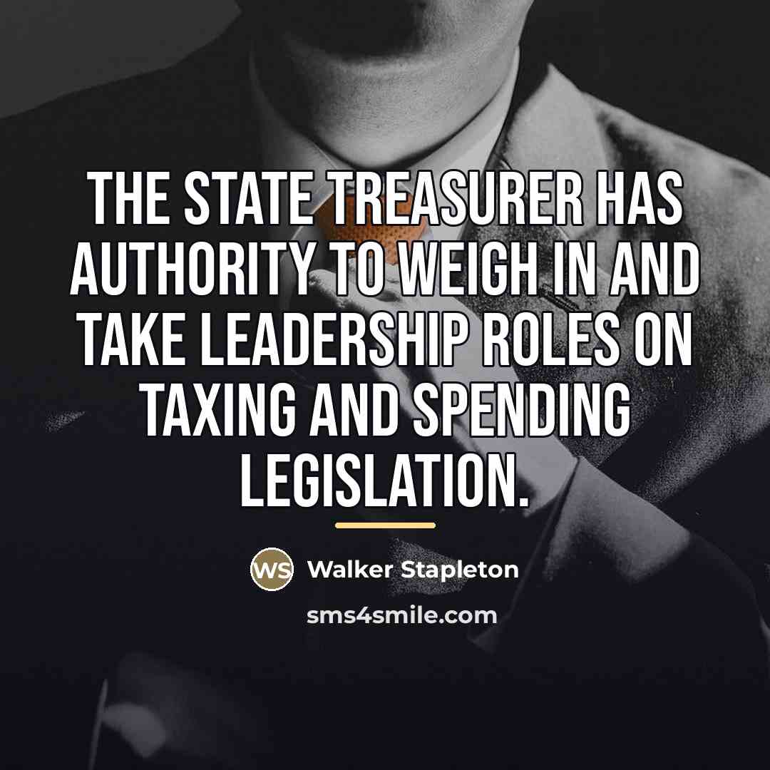 “The state treasurer has authority to weigh in and take…” quote by Walker Stapleton
