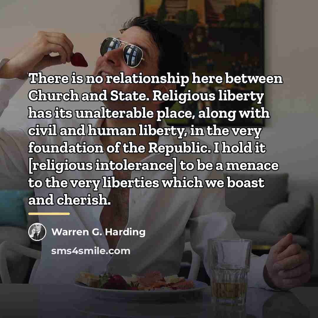 “There is no relationship here between Church and State. Religious…” quote by Warren G. Harding