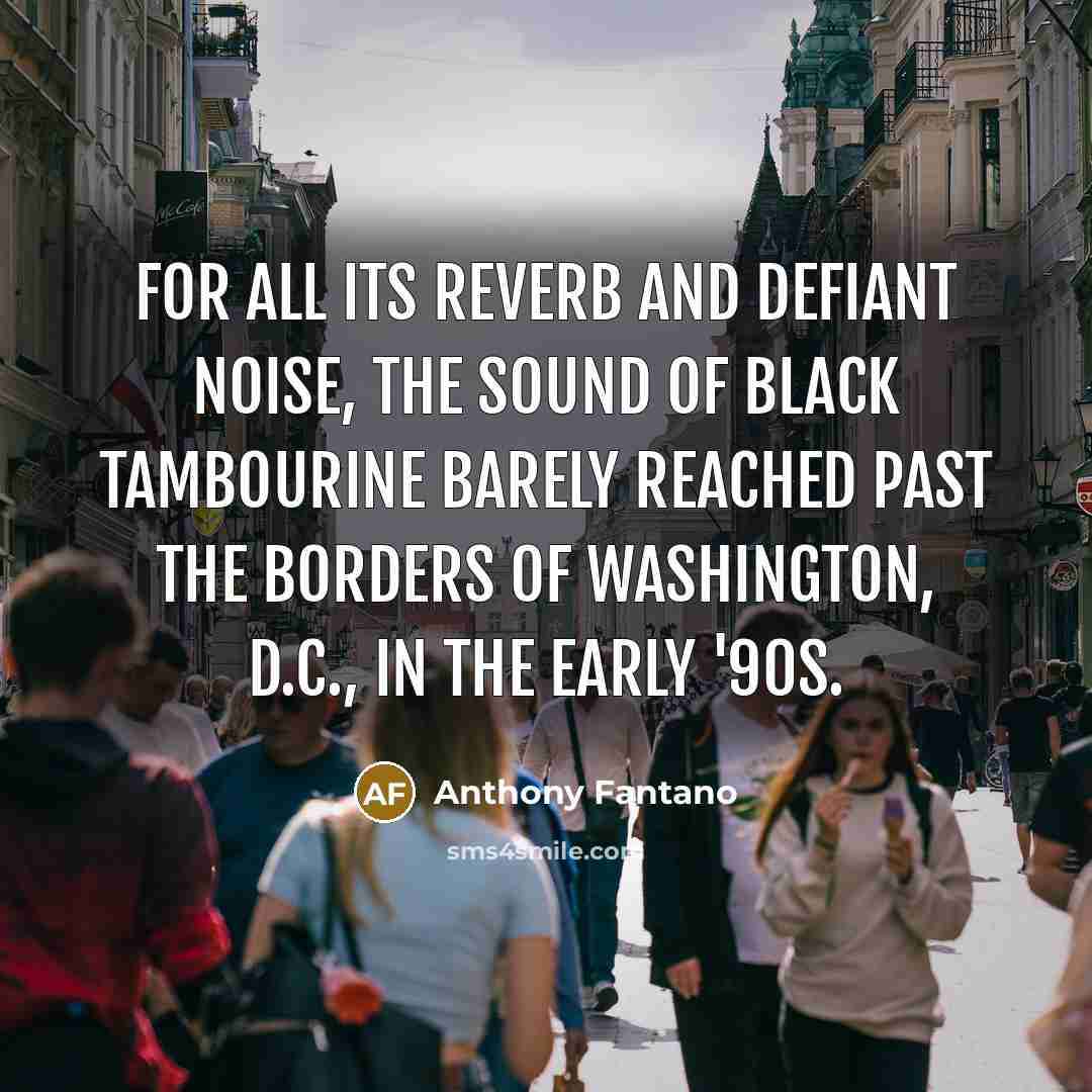 “For all its reverb and defiant noise, the sound of…” quote by Anthony Fantano